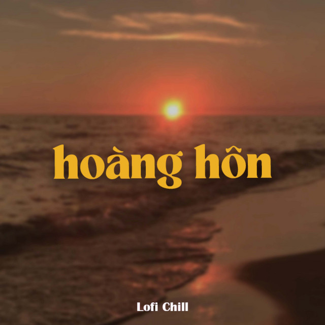 Hoàng Hôn (Lofi)