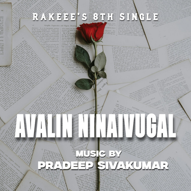 Avalin Ninaivugal - song and lyrics by Pradeep Sivakumar, Rakeee | Spotify