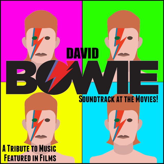 David Bowie Soundtrack At The Movies! (A Tribute To Music Featured In Films) cover