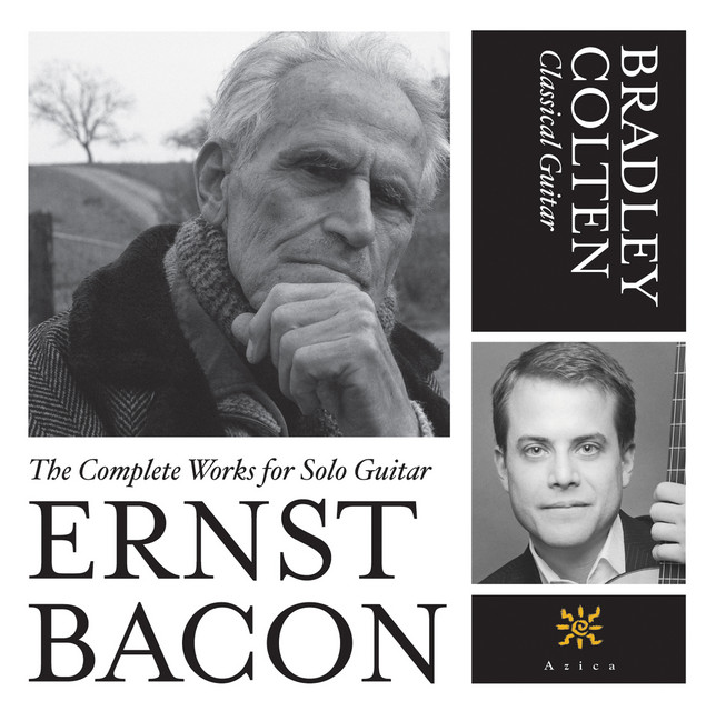 Ernst Bacon: The Complete Works for Solo Guitar