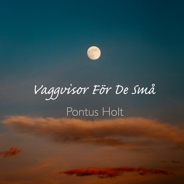 Vaggvisor För De Små by Pontus Holt