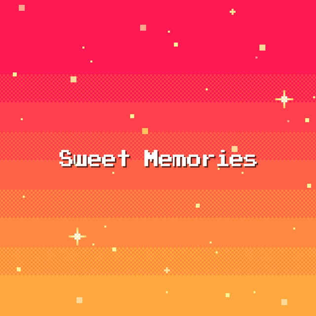 Sweet Memories