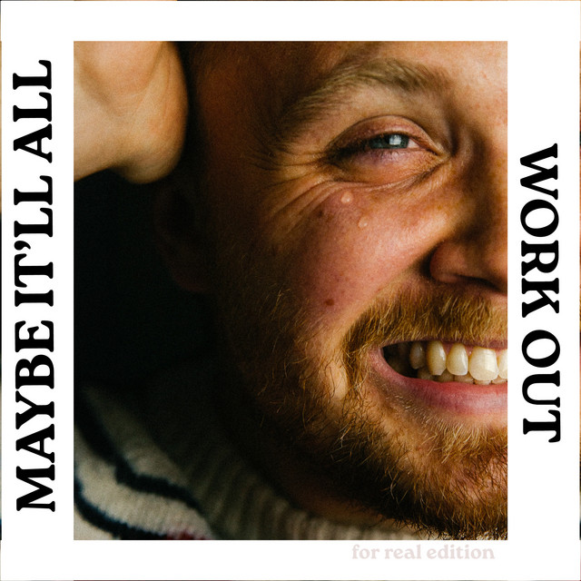 Maybe It'll All Work Out (for real edition) cover art