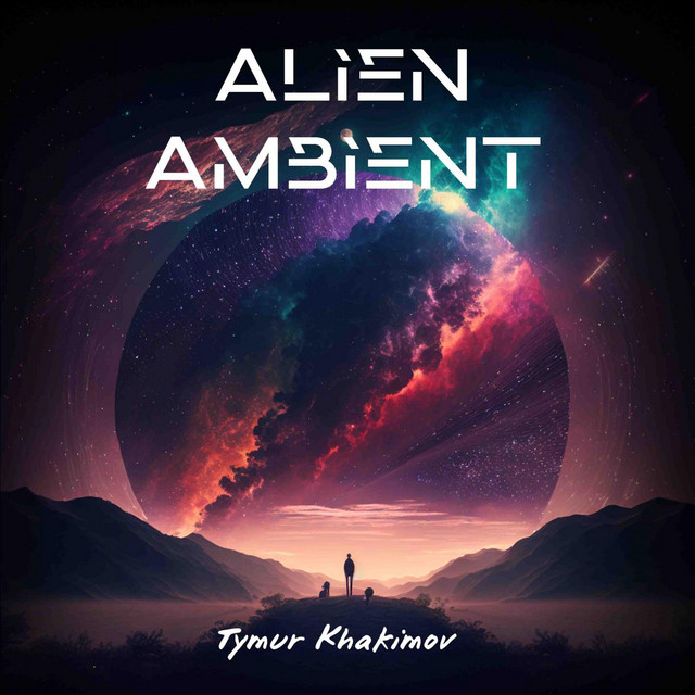 Обкладинка: Deep Dark Alien Ambient — Tymur Khakimov