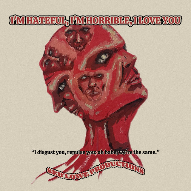 I’m Hateful, I’m Horrible, I Love You cover art