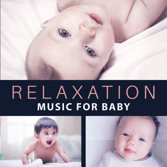 Relaxation Music for Baby – Peaceful Sounds to Calm Down, Train Mind Your Baby, Build IQ, Classical Music for Kids cover art