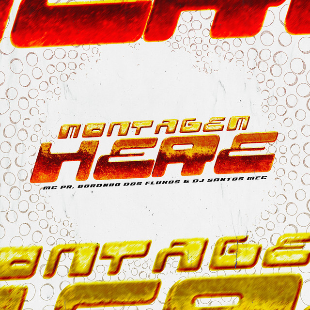 MC PR, Gordinho Dos Fluxos, DJ Santos MEC – Montagem Here