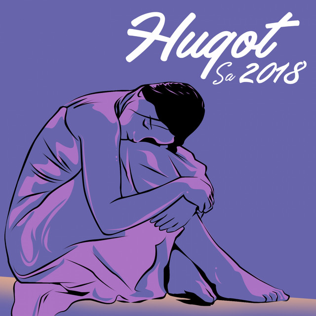 Hugot Sa 2018 - Compilation by Various Artists | Spotify