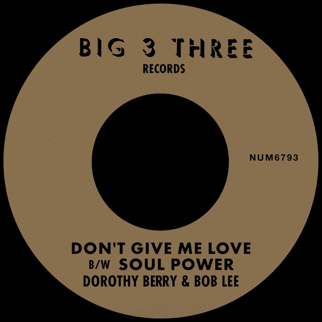 Don't Give Me Love b/w Soul Power artwork