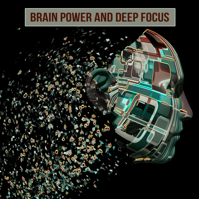 Brain Power and Deep Focus cover art