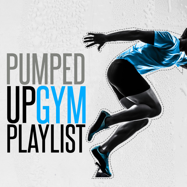 Pumped up Gym Playlist cover art