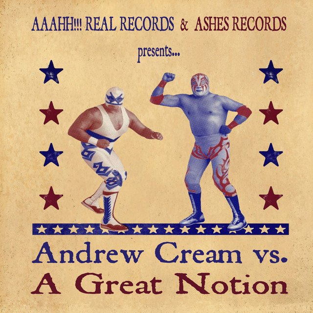 Andrew Cream vs. A Great Notion cover