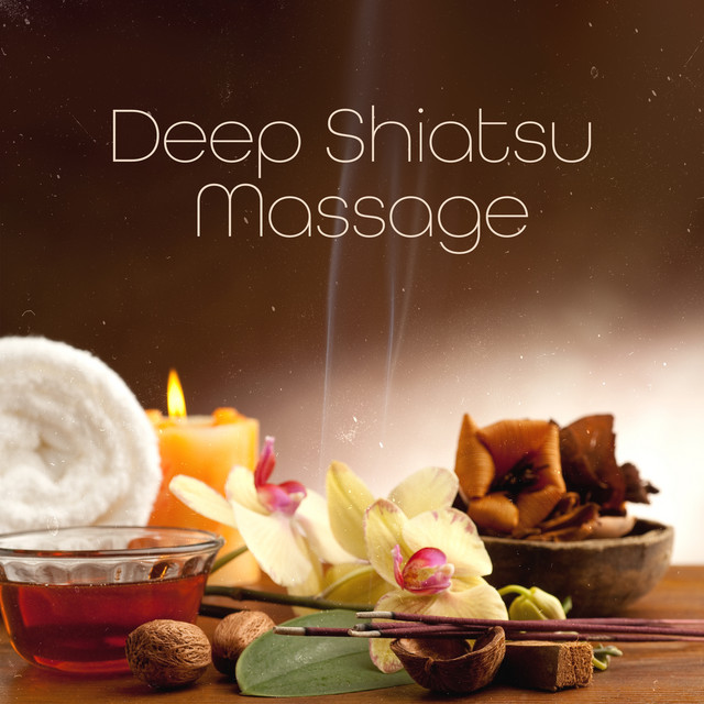 Deep Shiatsu Massage: Calming Spa Sounds for Healthy Mind and Relaxed Body