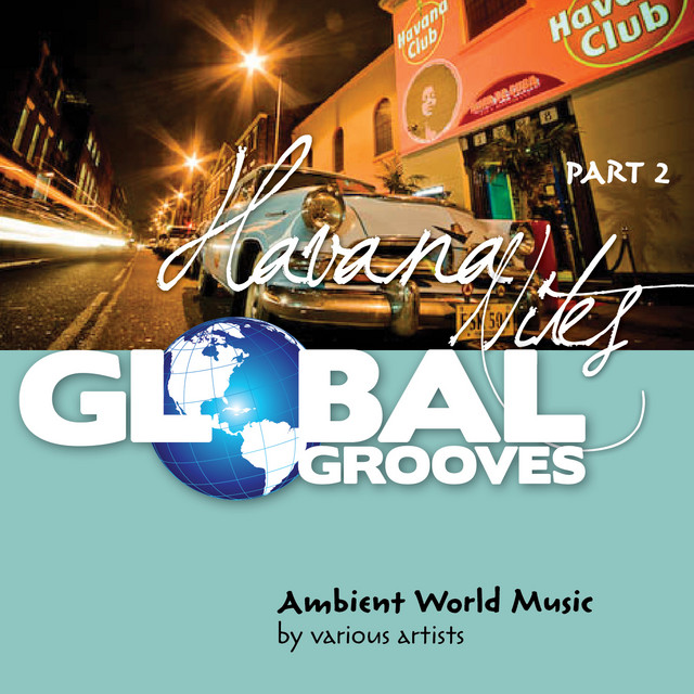 Global Grooves - Havana Nites, Pt. 2 cover