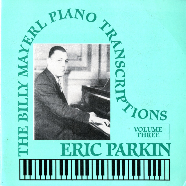 The Billy Mayerl Piano Transcriptions, Vol. 3 cover art