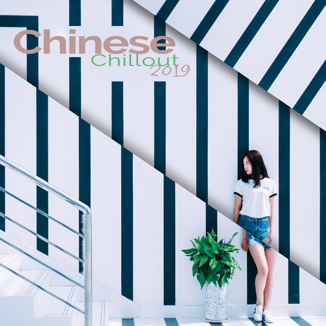 Chinese Chillout 2019 cover art