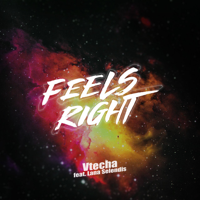 Обкладинка: Feels Right — Vtecha
