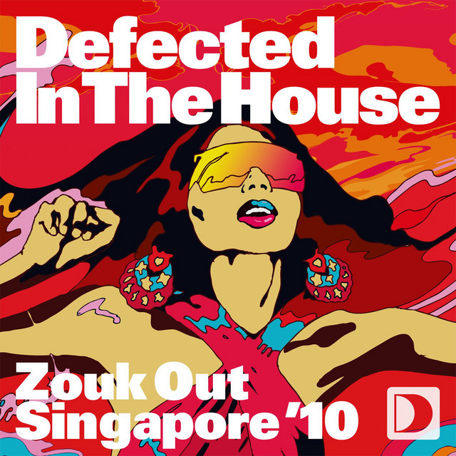 Defected In The House Zouk Out Singapore '10 cover art
