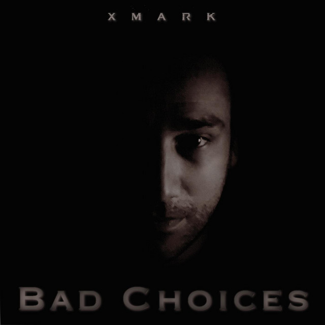 Bad Choices