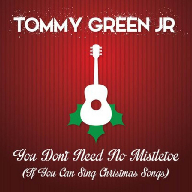 You Don't Need No Mistletoe (If You Can Sing Christmas Songs)