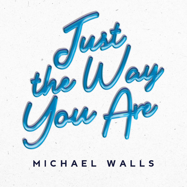 Just The Way You Are