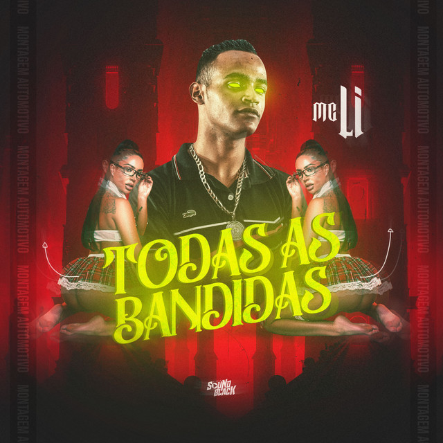  – Todas as Bandidas