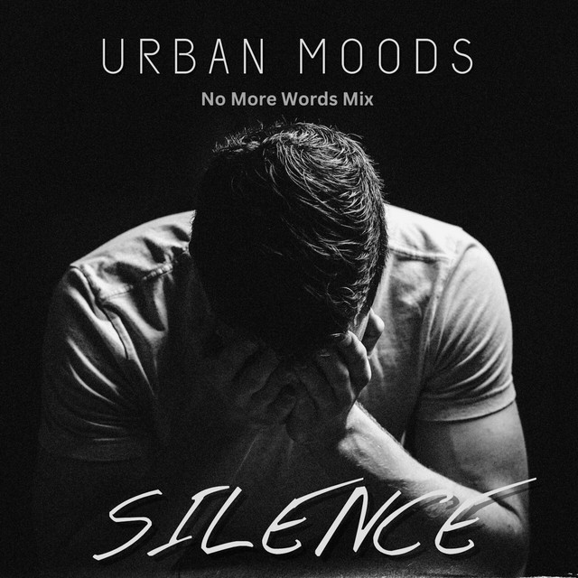 Silence - No More Words Mix