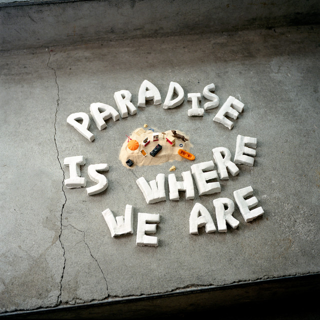 Paradise Is Where We Are cover art