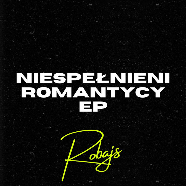 NIESPEŁNIENI ROMANTYCY EP cover art