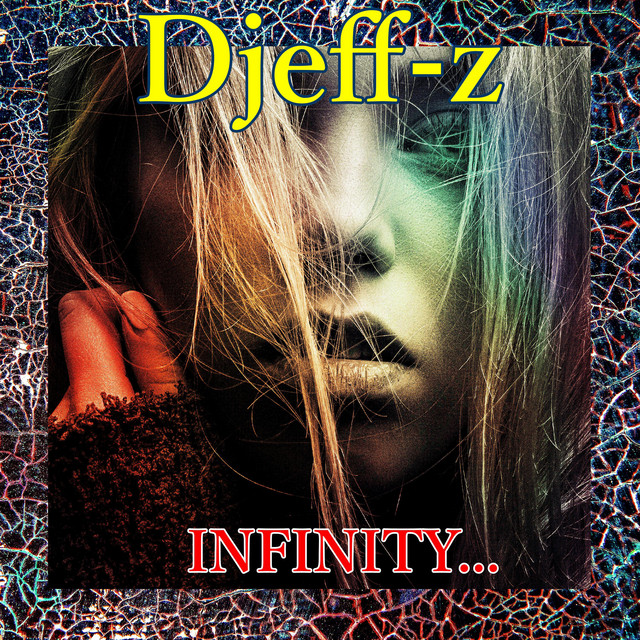 Обкладинка: INFINITY... — Djeff-Z