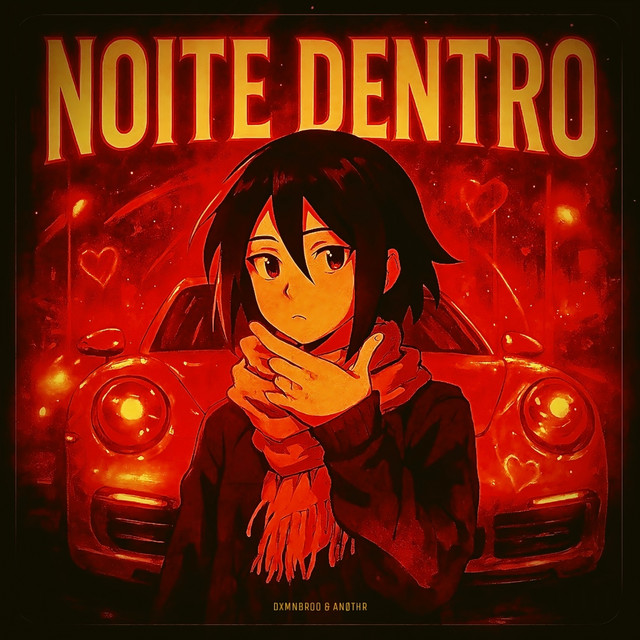 NOITE DENTRO