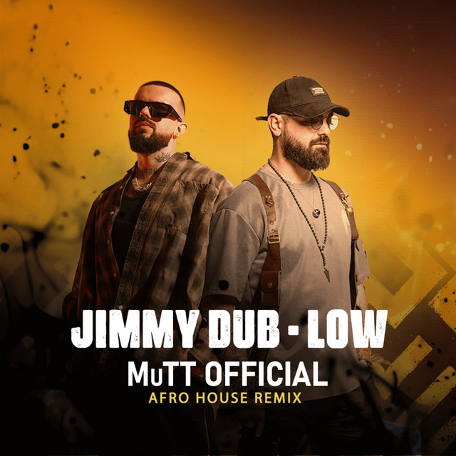 Low (MuTT Official Afro House Remix)