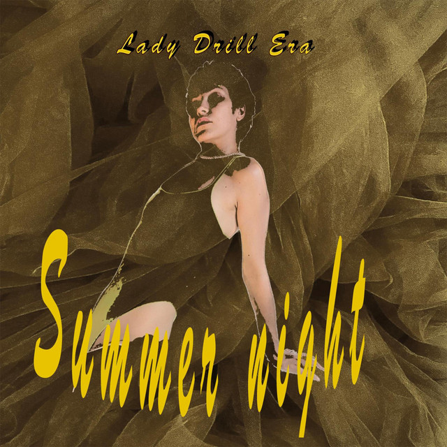 Cover art: Summer Night — Lady Drill Era