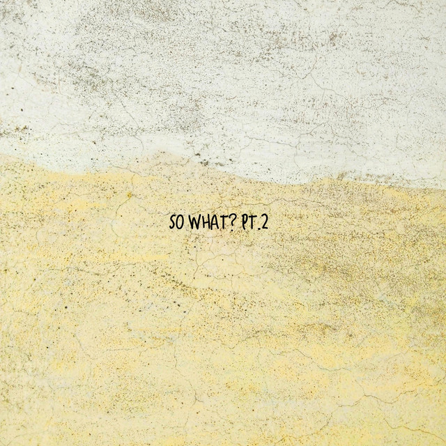 So What Pt. 2 - Alternative Mix