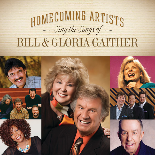 Homecoming Artists Sing The Songs Of Bill & Gloria Gaither cover