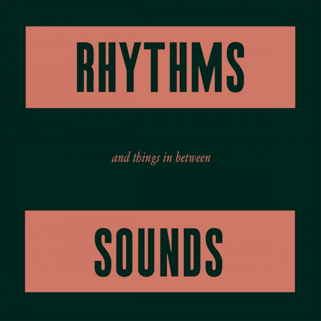 Rhythms, sounds and things in between cover art