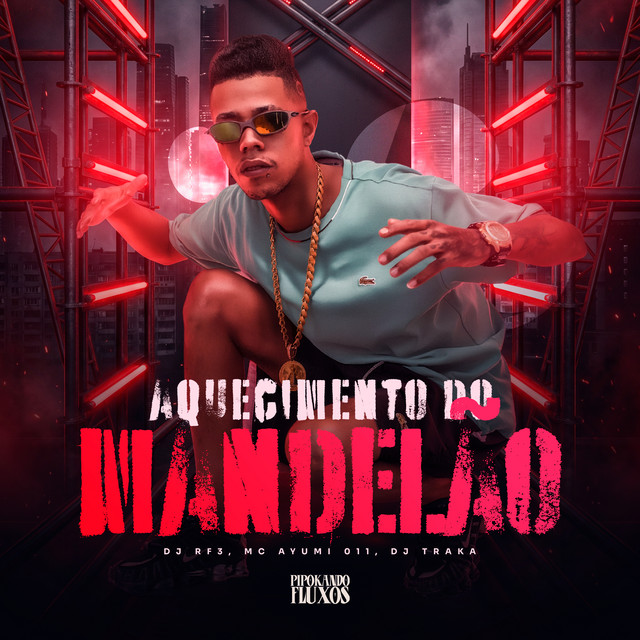 Aquecimento do Mandelão