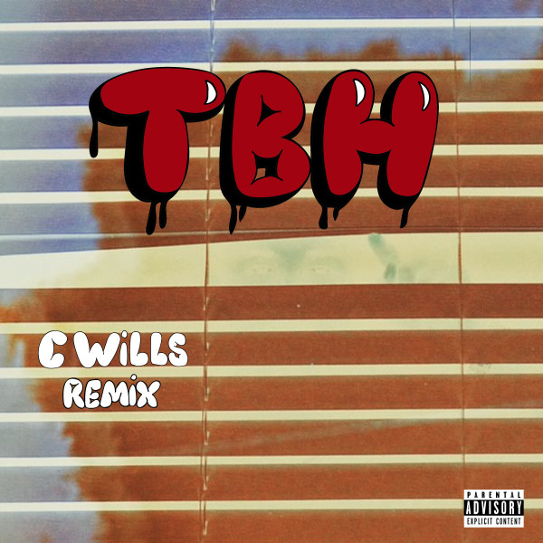 TBH - C Wills Remix