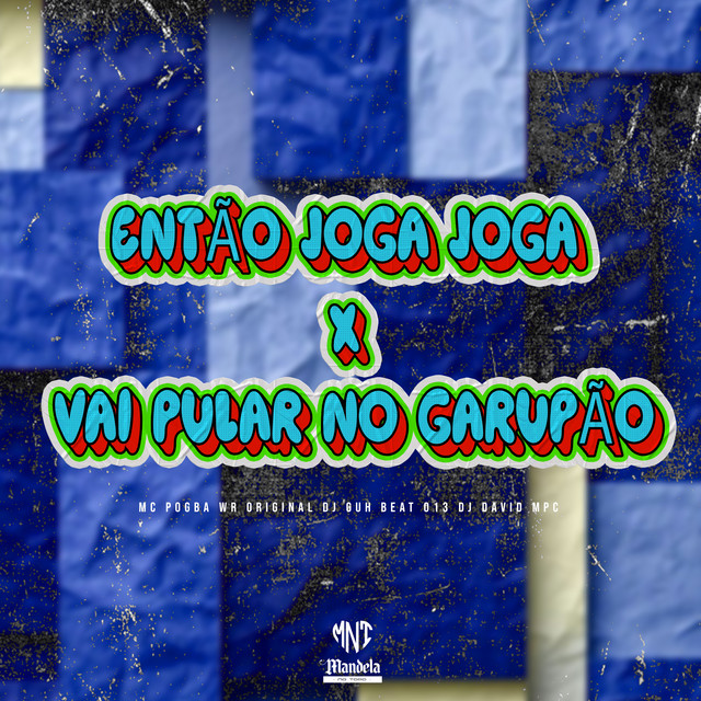 Então Joga Joga X Vai Pular no Garupão