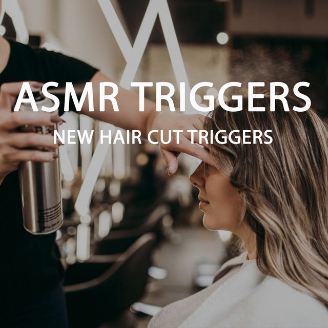 Asmr Triggers (NEW HAIR CUT TRIGGERS) cover art