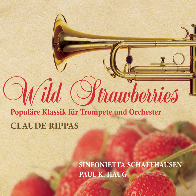 Wild Strawberries - Popular Classical Melodies For Trumpet And Orchestra cover art