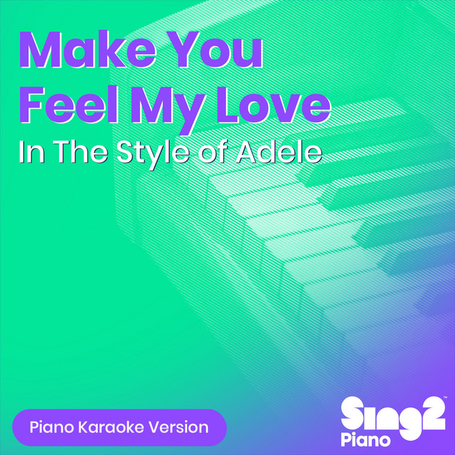 Make You Feel My Love (In the Style of Adele) [Piano Karaoke Version] cover art