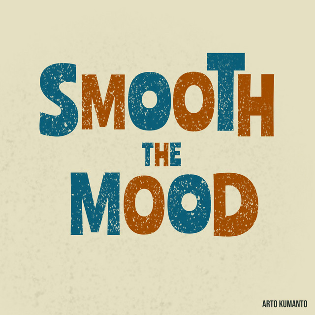 Smooth The Mood cover art