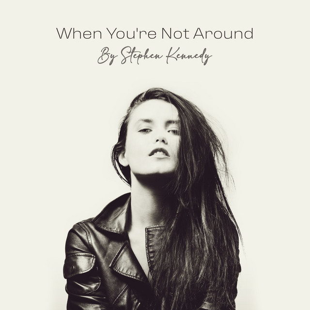 When You're Not Around (Original) cover