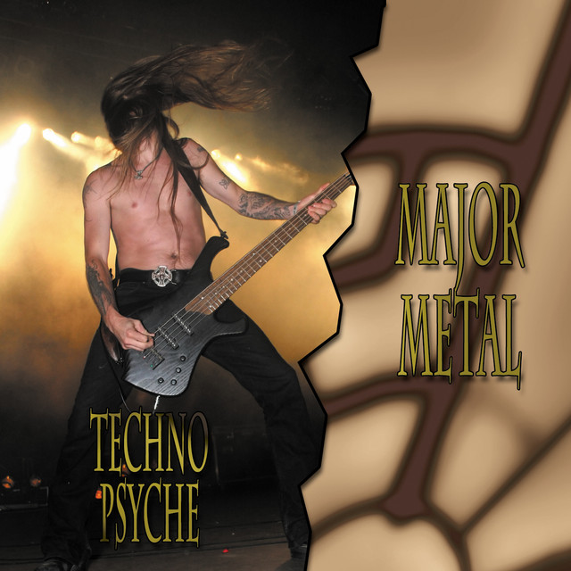 Major Metal - Album by Techno Psyche | Spotify