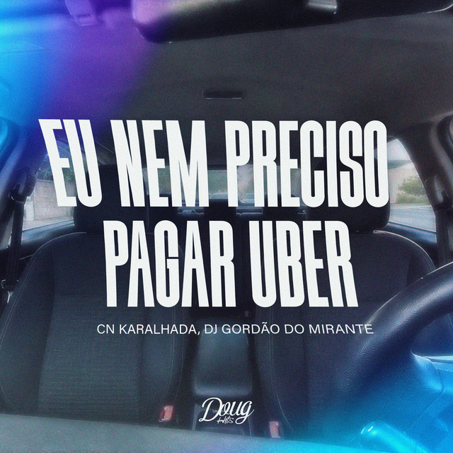 Eu nem preciso pagar Uber