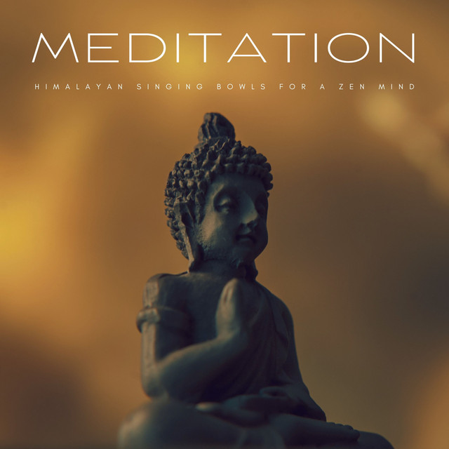 Meditation: Himalayan Singing Bowls For A Zen Mind cover art
