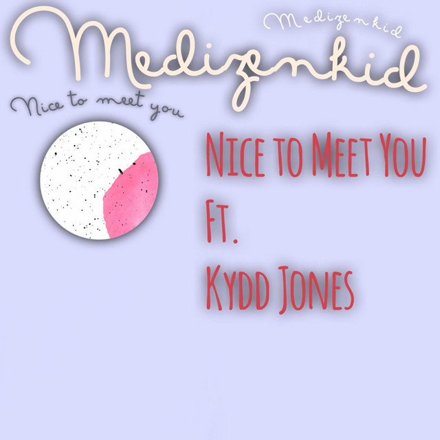 Nice to Meet You