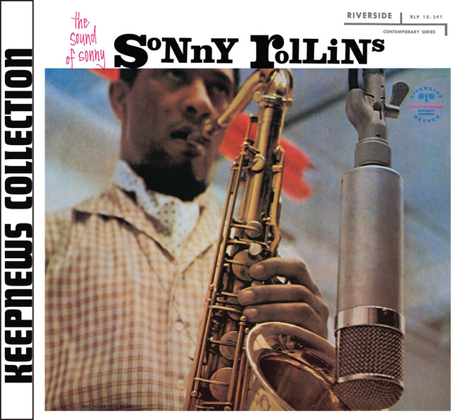 Sound Of Sonny [Keepnews Collection] - Album by Sonny Rollins