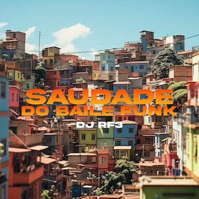 Saudade do Baile Funk
